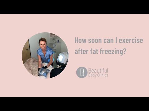 How soon can I exercise after fat freezing (also commonly referred to as Coolsculpting ™️)?